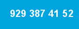 929 387 41 52